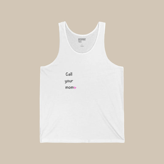 White tank top with text 'Call your mom' on a white background